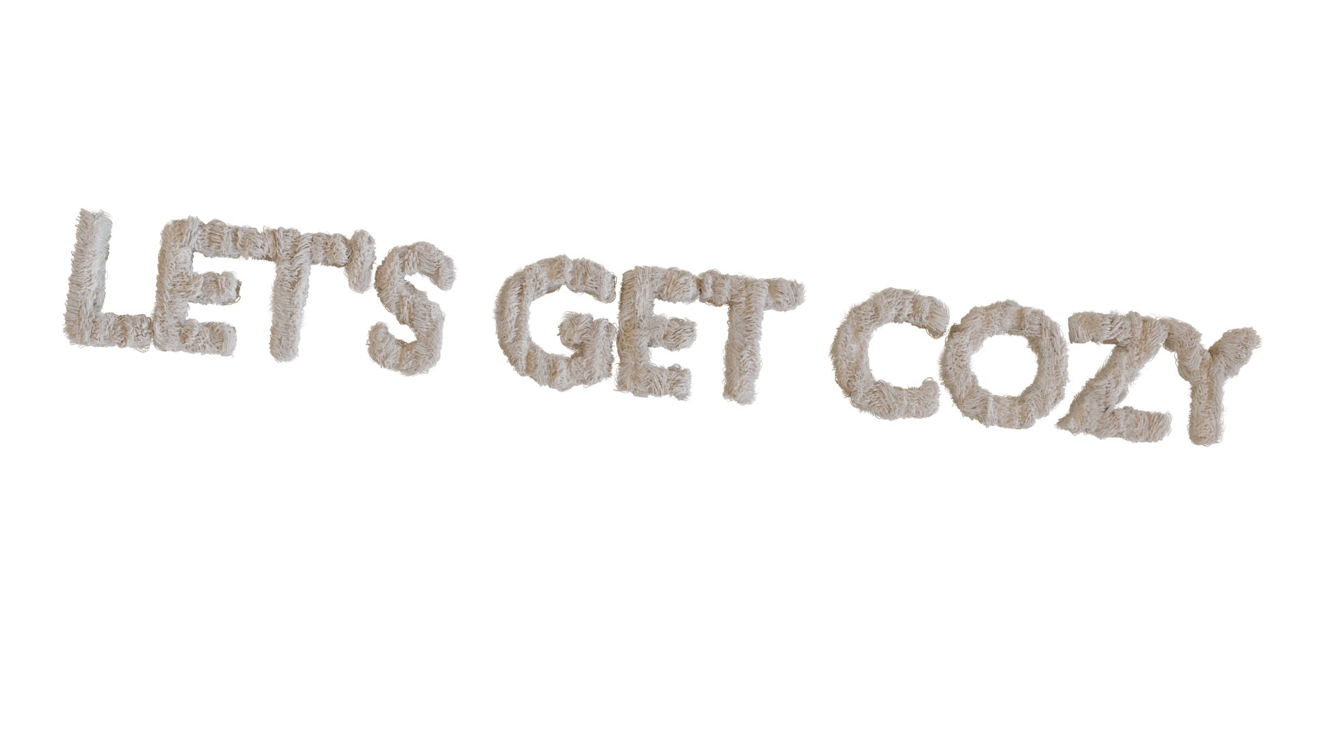 Furry text saying "Let's Get Cozy", welcomes you to get cozy! This is an enthusiastic and loving message reminding you to get cozy in what ever way you are able to. Many times (not always) when we can't get cozy,our experience it is telling us that something might be wrong systemically. This text asks us to think, what would enable me to get cozy? What relations would have to change for us to actually be cozy? By trying to get cozy we start to make these transformations, so settle in and lets get cozy.